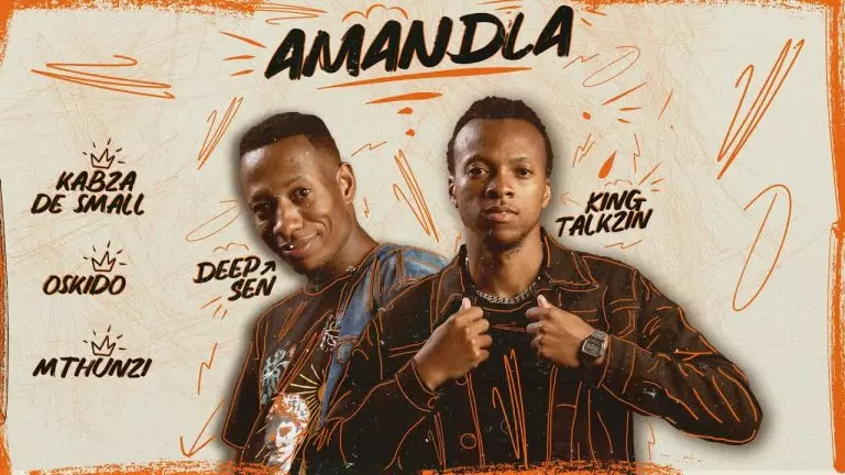 Deep Sen ft. Mthunzi, KingTalkzin, Kabza De Small & Oskido – Amandla [Radio Edith]