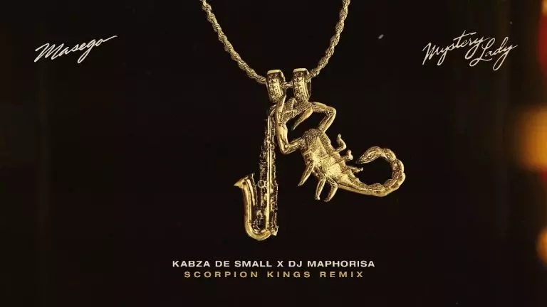 Mystery Lady ft. Masego, Kabza De Small & DJ Maphorisa – (Scorpion Kings Remix)