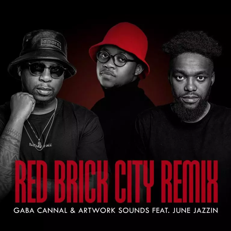 Gaba Cannal ft. Artwork Sounds & June Jazzin – Red Brick City (Remix)