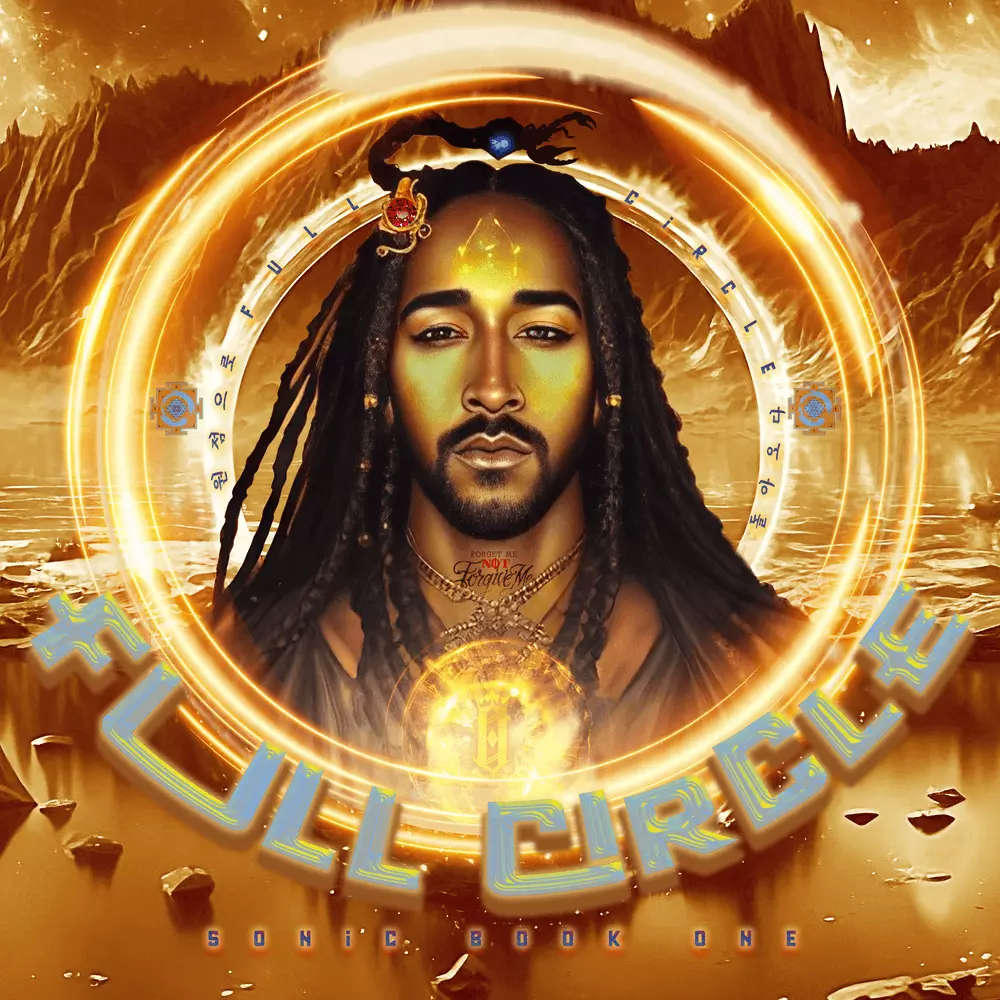 Omarion - Full Circle : Sonic Book 1 Lyrics and Tracklist | Genius