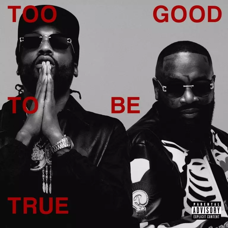 Rick Ross – Too Good To Be True (Album)