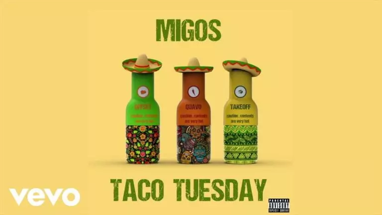 Migos – Taco Tuesday