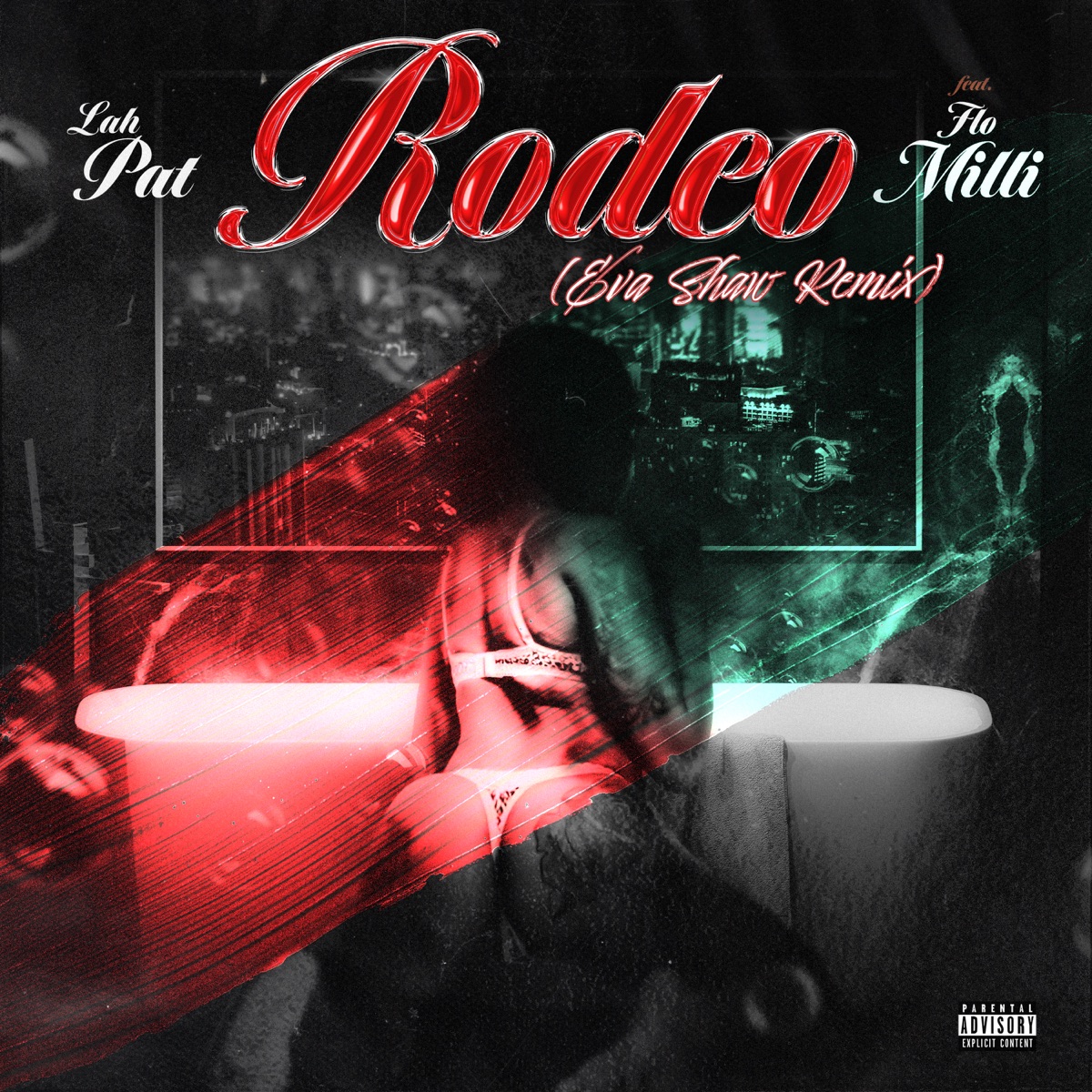 Lah Pat ft. Flo Milli - Rodeo (Remix)