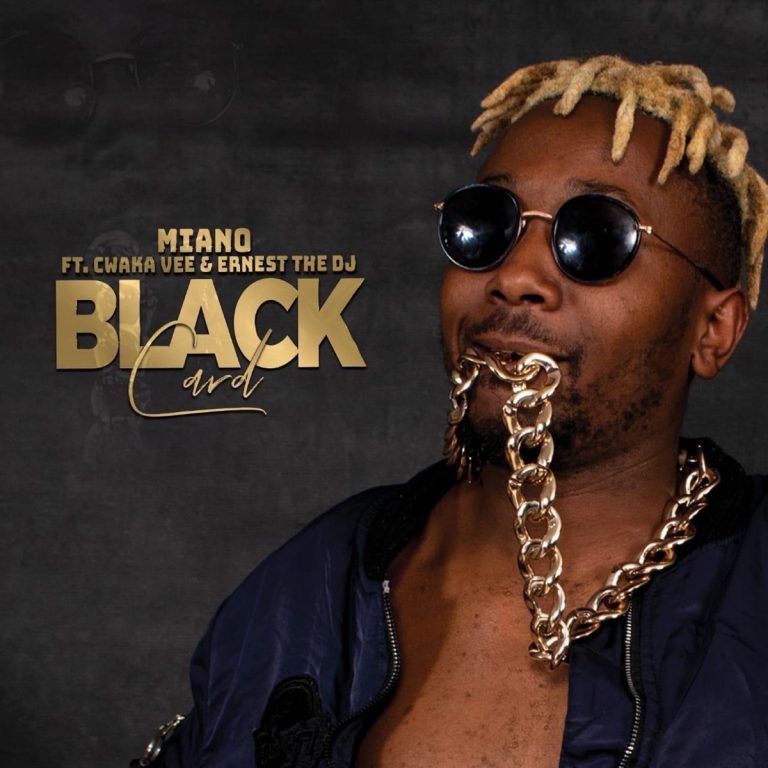 Miano ft. Cwaka Vee & Ernest The DJ - Black Card