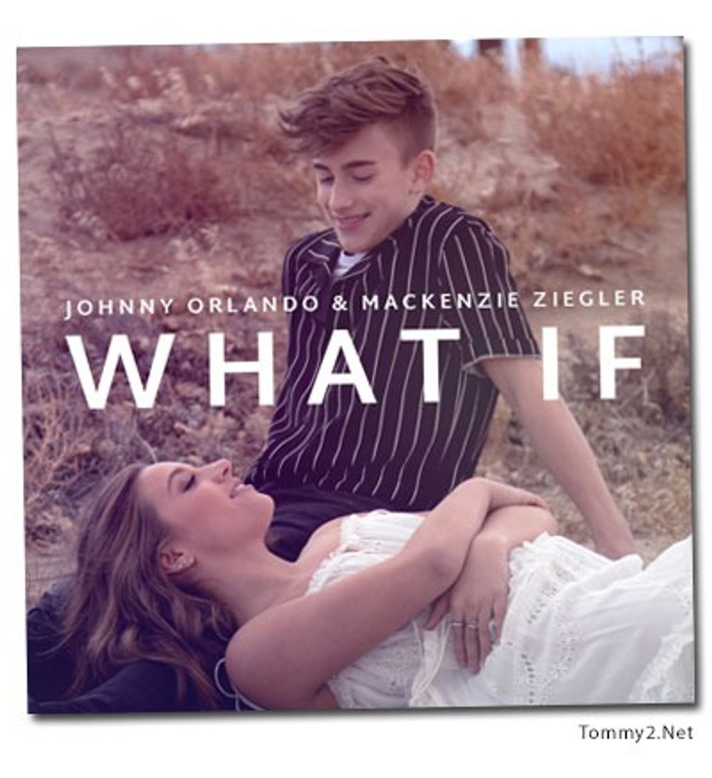 Johnny Orlando ft. Mackenzie Ziegler - What If (I Told You I Like You)