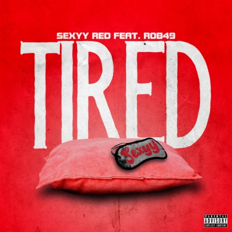 Sexyy Red ft. Rob49 - Tired