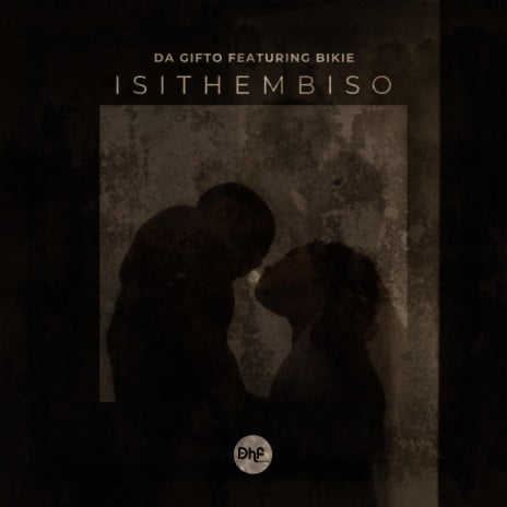 Da Gifto ft. Bikie - Isithembiso