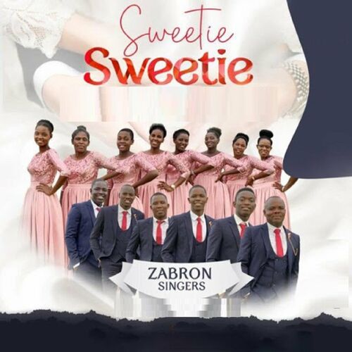 Zabron Singers – Sweetie Sweetie