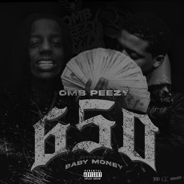 OMB Peezy ft. Baby Money - 650