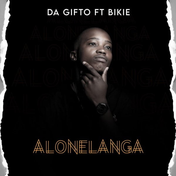 Da Gifto ft. Bikie - Alonelanga