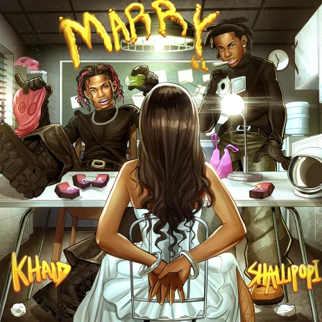 Khaid ft. Shallipopi – Marry