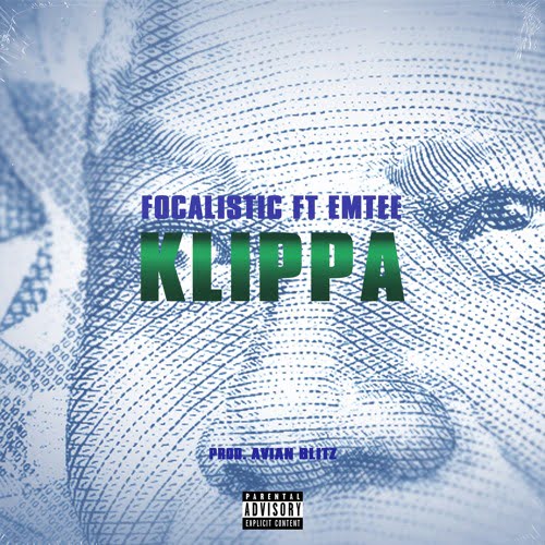 Focalistic ft. Emtee - Klippa