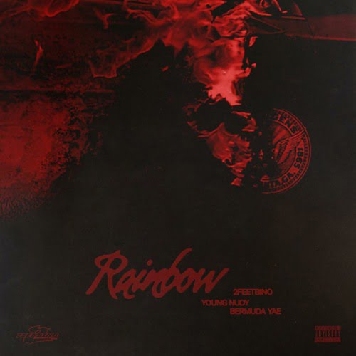 2FeetBino ft. Young Nudy & Bermuda Yae - Rainbow