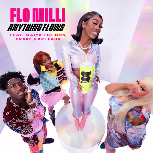 Flo Milli ft. Maiya The Don, 2Rare & Kari Faux - Anything Flows