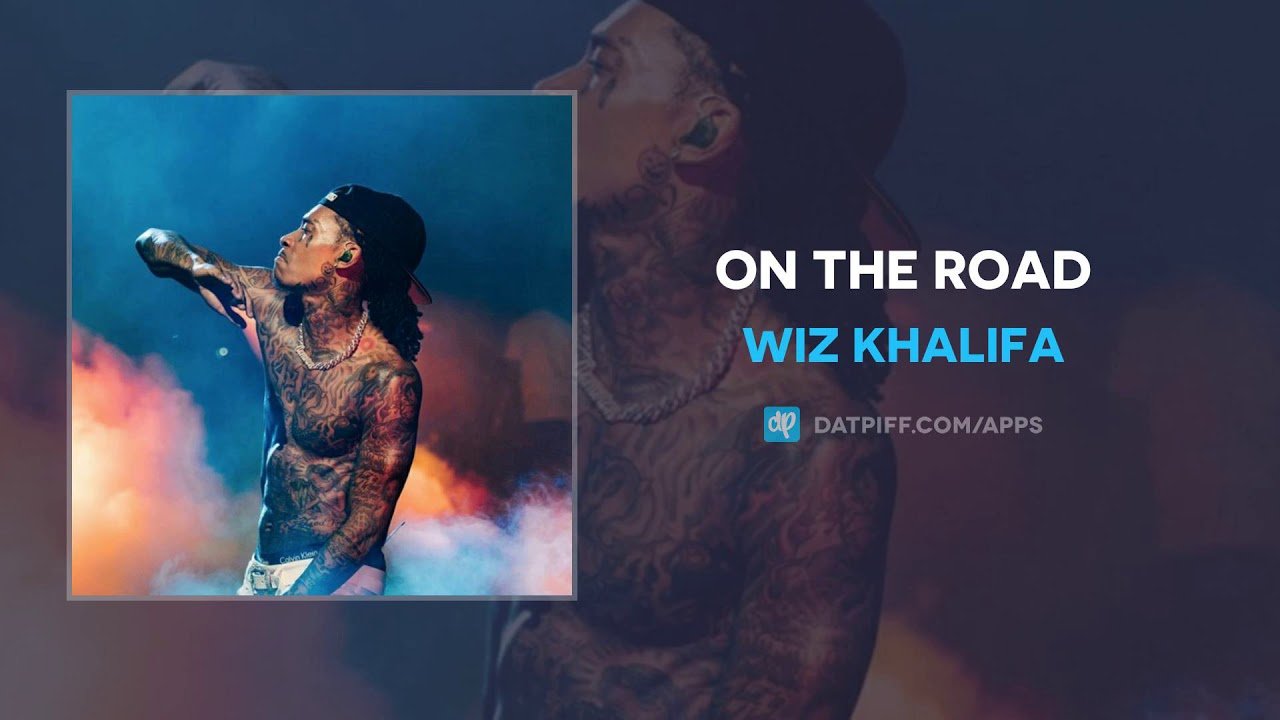 Wiz Khalifa - On The Road