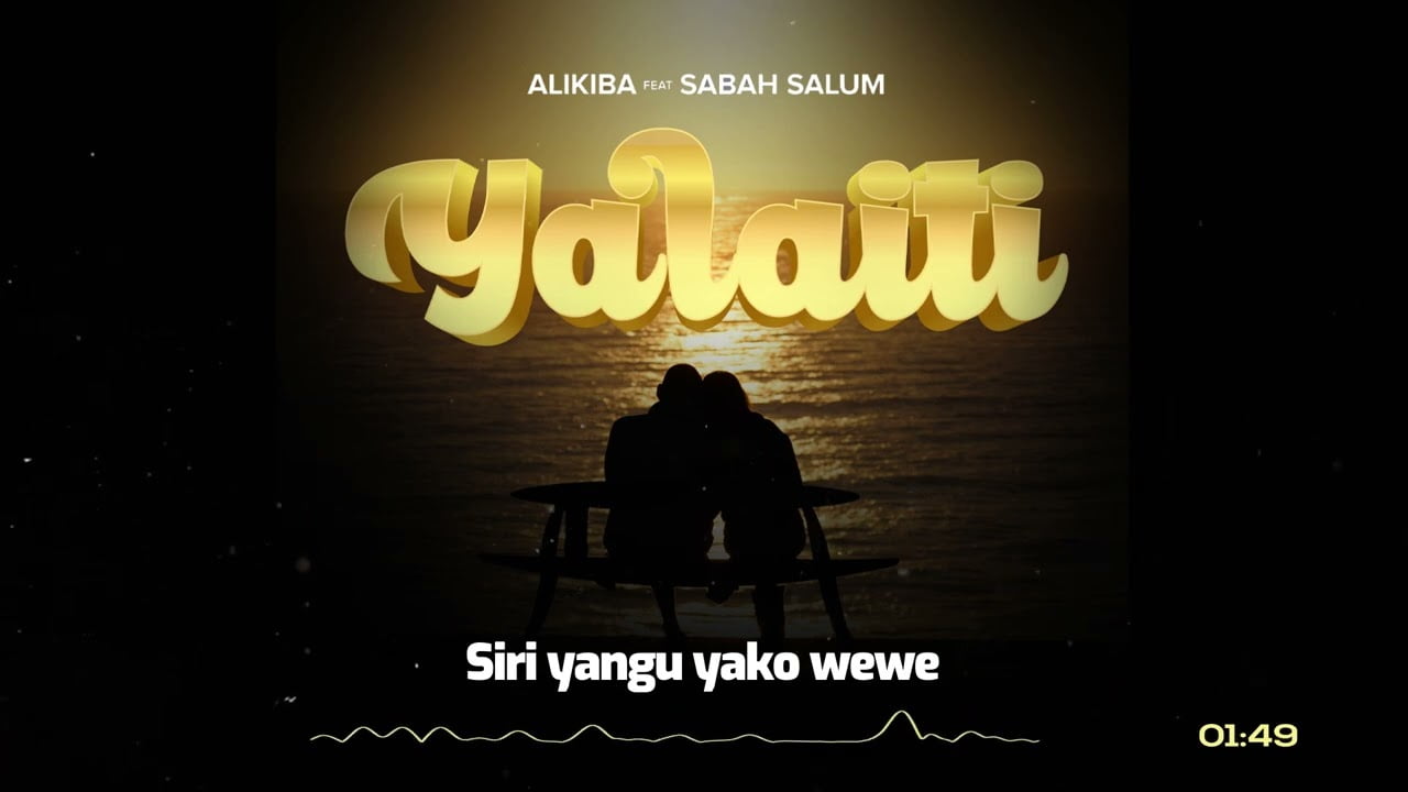 Ali Kiba ft. Sabah Salum - Yalaiti