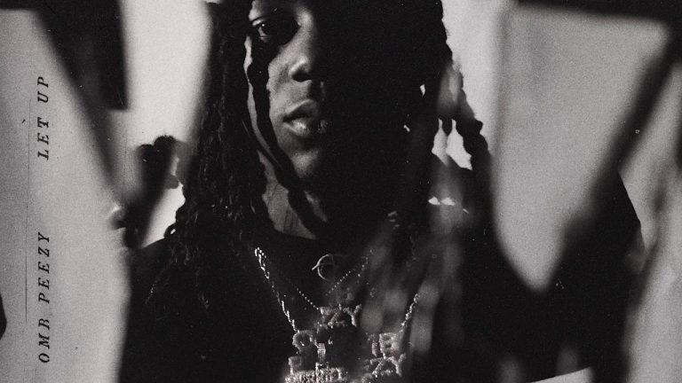 OMB Peezy - Let Up