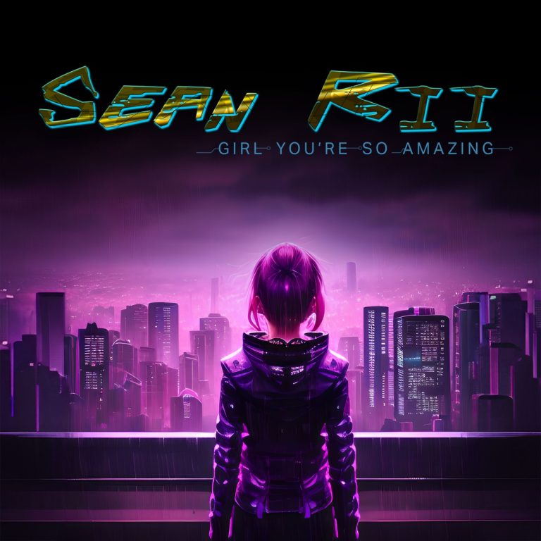 Sean Rii - Girl You're So Amazing