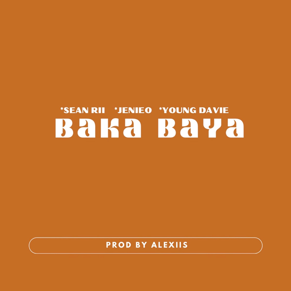 Sean Rii ft. Jenieo & Young Davie - Baka Baya