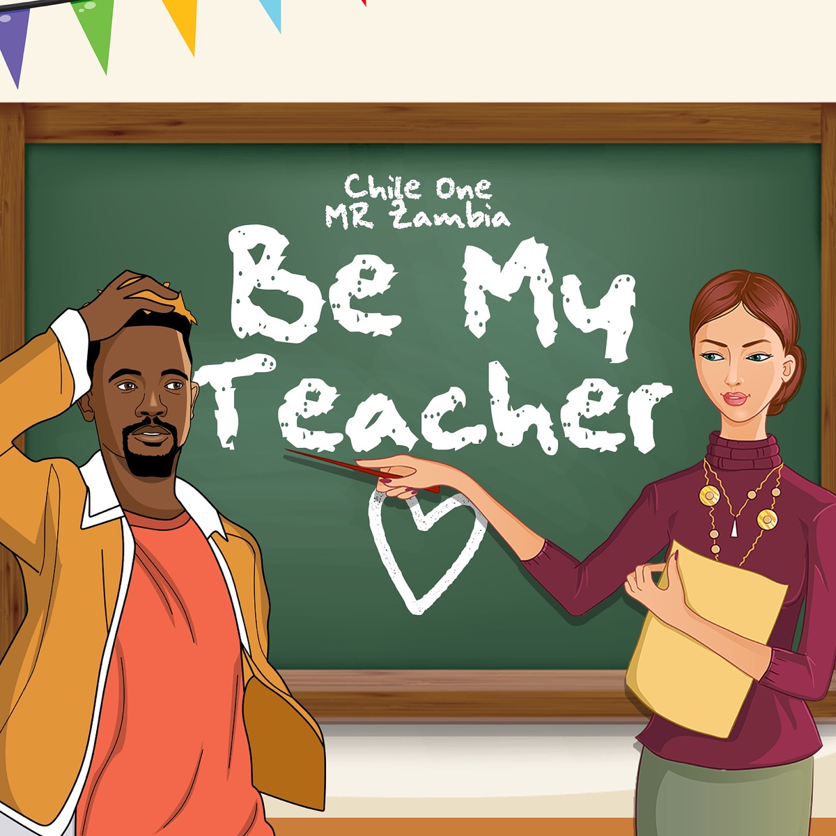Chile One - Be My Teacher
