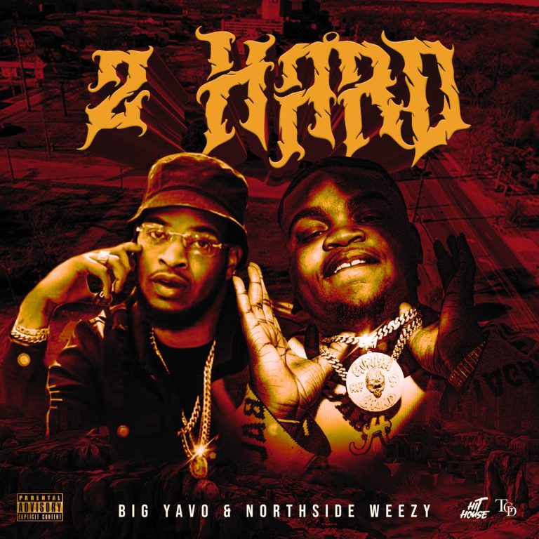 Northside Weezy ft. Big Yavo - 2 Hard (Outro)