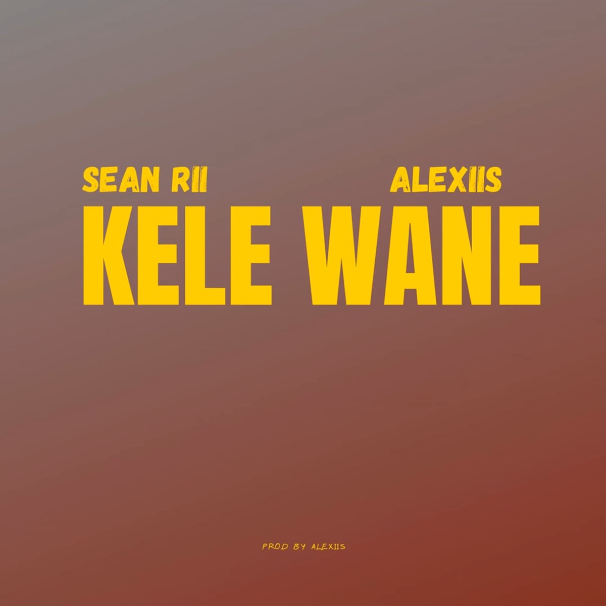 Sean Rii ft. Alexiis - Kele Wane
