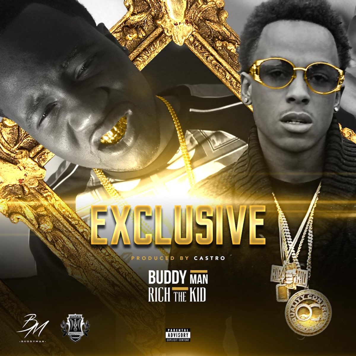 Buddyman ft. Rich the Kid - Exclusive