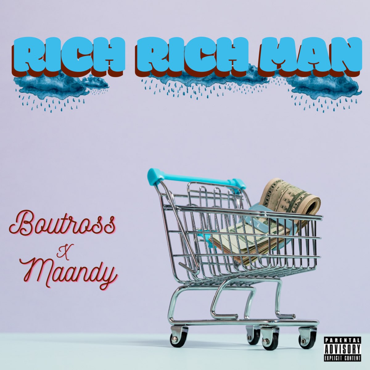 Boutross ft. Maandy - Rich Rich Man