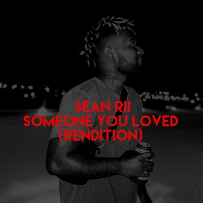 Sean Rii – Someone You Loved