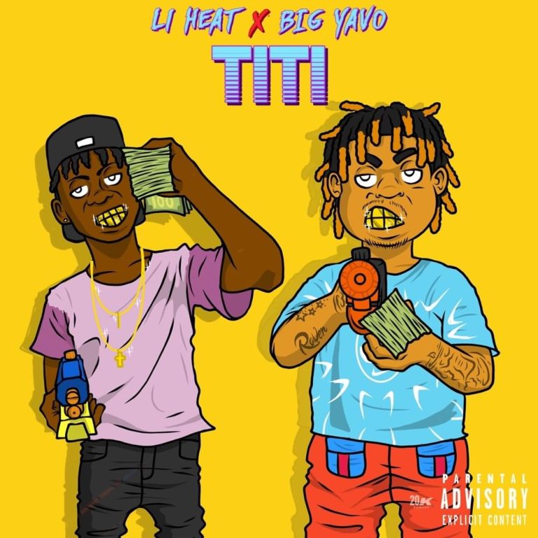 Li Heat ft. Big Yavo - Titi