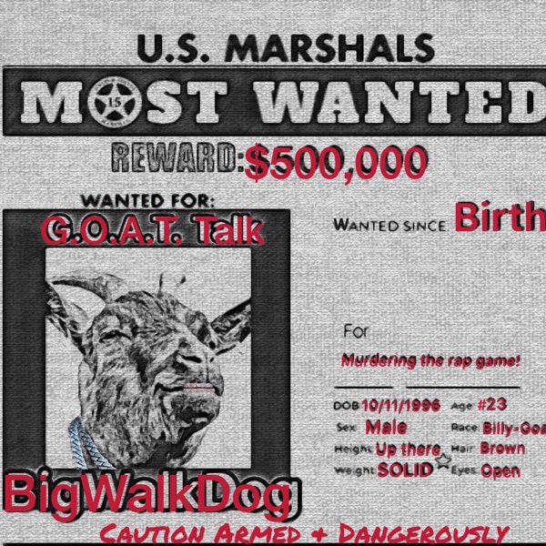 BigWalkDog - Goat Talk