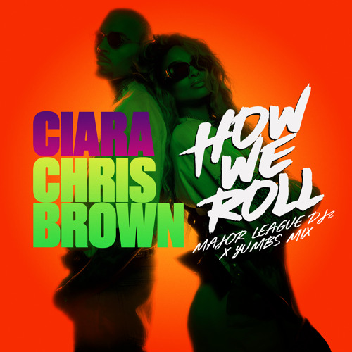 Ciara ft. Chris Brown, Major League DJz & Yumbs – How We Roll (Amapiano Remix)