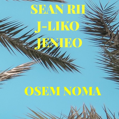 Sean Rii ft. J-Liko & Jenieo – Osem Noma