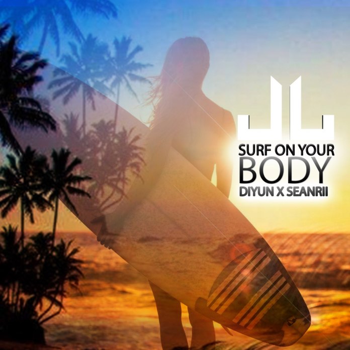 Jaro Local ft. Sean Rii & Diyun – Surf On Your Body