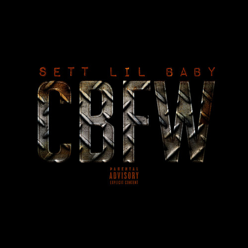Sett ft. Lil Baby - CBFW