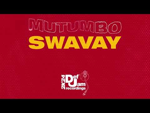 Swavay - Mutumbo