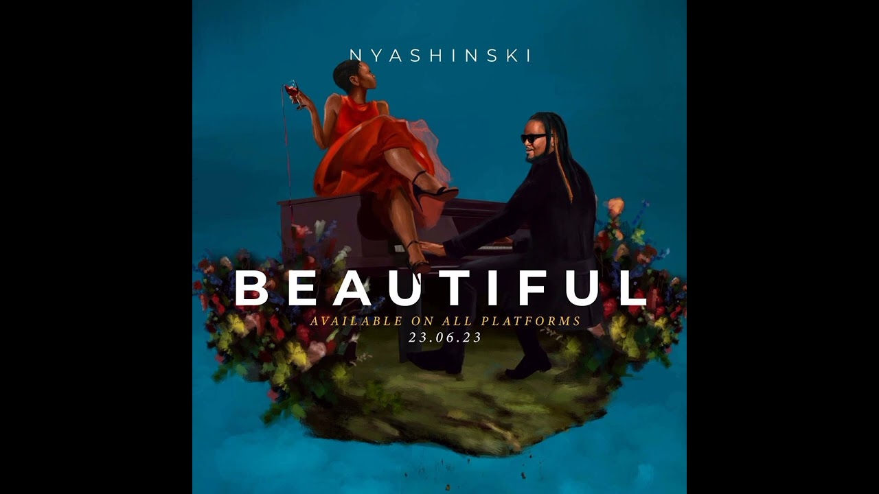 Nyashinski - Beautiful