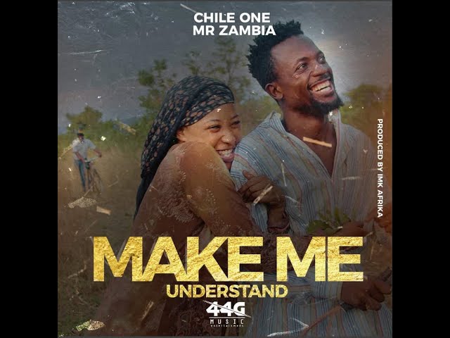 Chile One - Make Me Understand