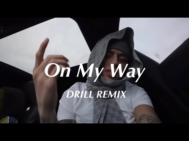 Alan Walker - On My Way (DRILL Remix)