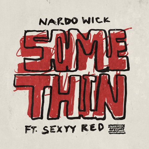Nardo Wick ft. Sexyy Red - Somethin'