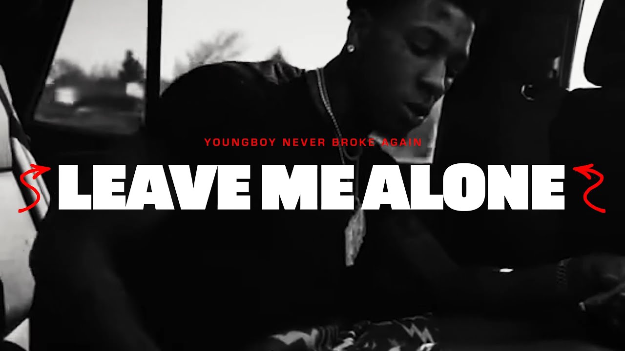 NBA Youngboy - Leave Me Alone