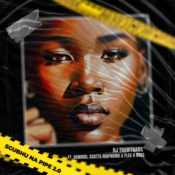 Dj Thabithabs ft. Cowboii, Scotts Maphuma & Flex O Russ – Sgubu na pipe 2.0