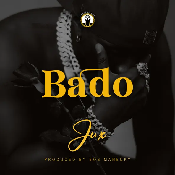 Jux – Bado