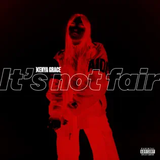 Kenya Grace – It’s Not Fair