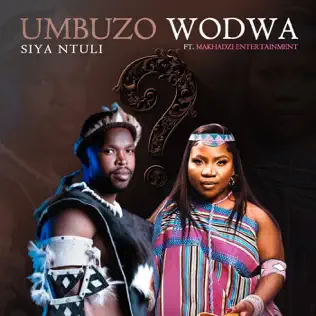 Siya Ntuli ft. Makhadzi – Umbuzo Wodwa
