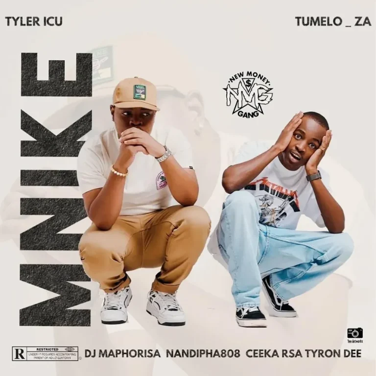 Tyler ICU & Tumela_za ft. DJ Maphorisa, Nandipha808, Ceeka RSA & Tyron Dee – Mnike