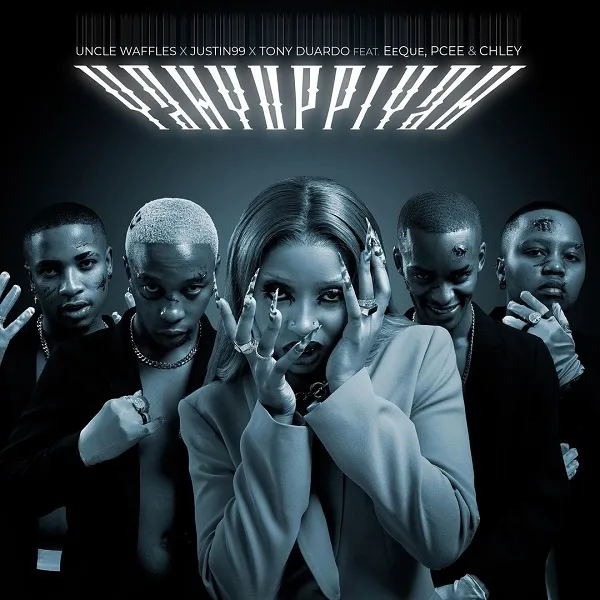 Uncle Waffles ft. Justin99, Tony Duardo, Pcee, EeQue & Chley – Yahyuppiyah