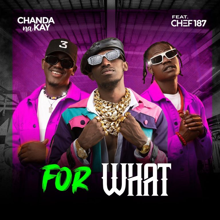 Chanda Na Kay ft. Chef 187 – For What