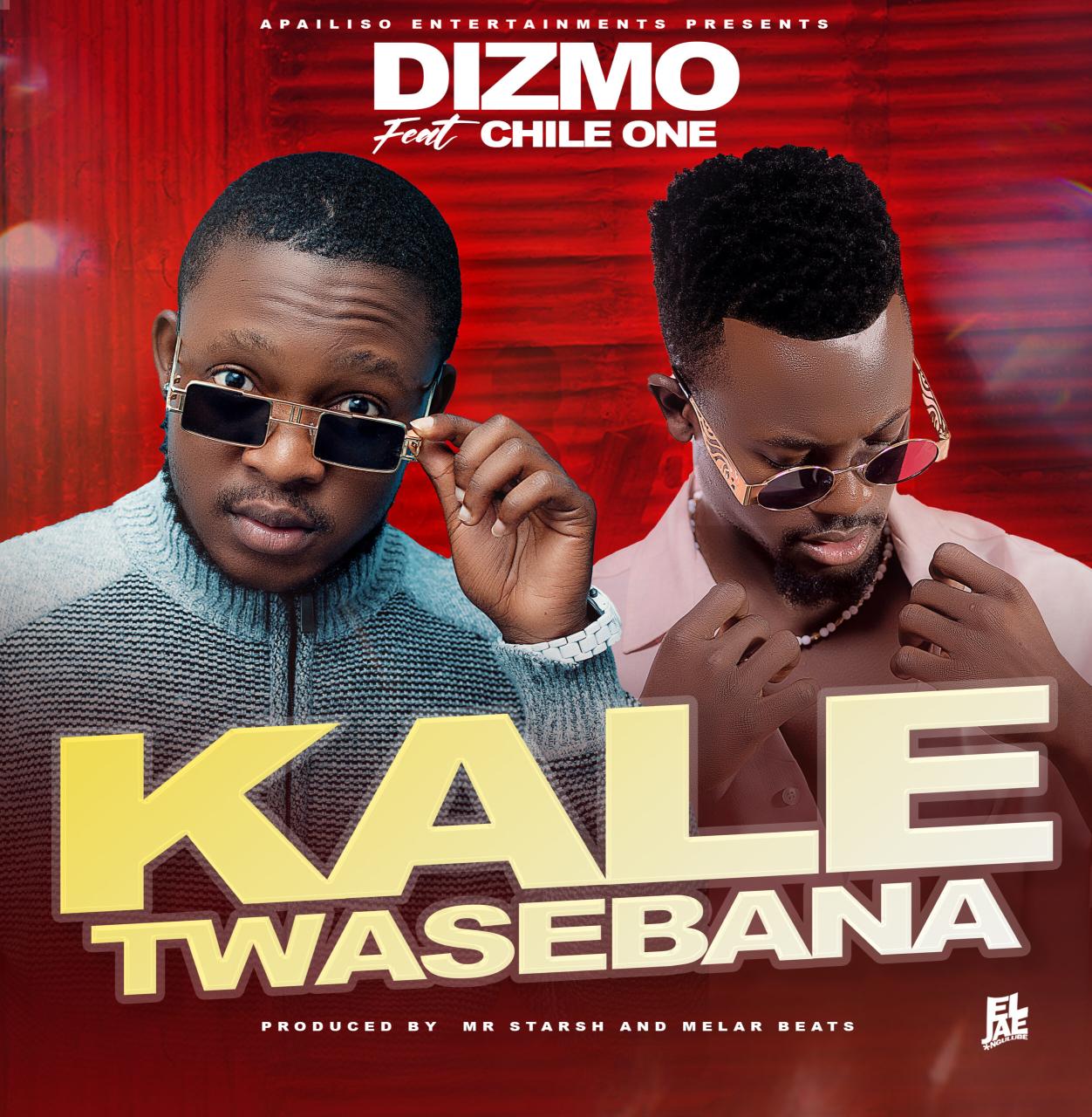 Dizmo ft. Chile One - Kale Twasebana