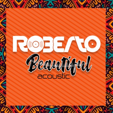 Roberto - Beautiful